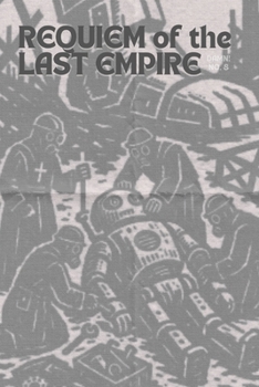 DAMN! the TTRPG Issue #8:: REQUIEM OF THE LAST EMPIRE (DAMN! A D6 TTRPG/Wargame)