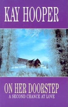 On Her Doorstep - Book #378 of the Second Chance at Love