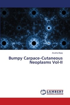 Paperback Bumpy Carpace-Cutaneous Neoplasms Vol-II Book