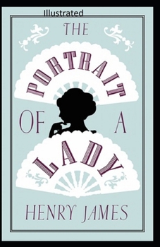 Paperback The Portrait of a Lady Illustratted Book