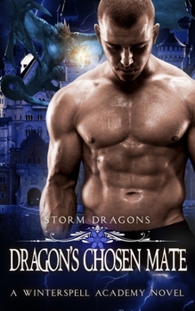 Dragon's Chosen Mate (Storm Dragons) - Book #3 of the Storm Dragons