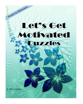 Paperback Let's Get Motivated: Puzzles Book