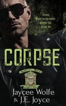 Paperback Corpse: Ungrateful Dead MC Book One Book