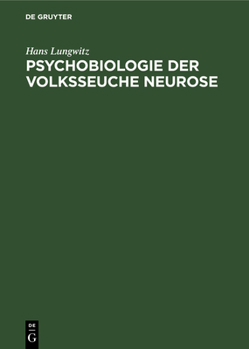 Hardcover Psychobiologie der Volksseuche Neurose [German] Book
