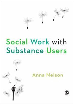 Paperback Social Work with Substance Users Book
