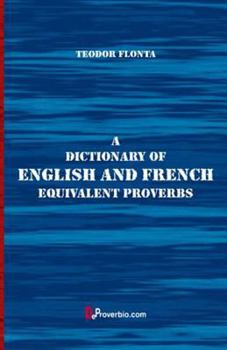 Paperback A Dictionary of English and French Equivalent Proverbs Book