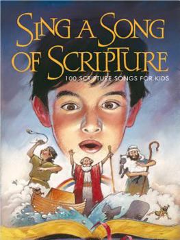 Paperback Sing a Song of Scripture: 100 Scripture Songs for Kids Book
