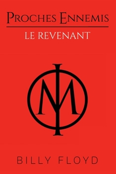 Paperback Proches Ennemis: Le Revenant [French] Book