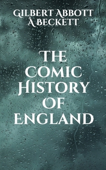 The Comic History Of England