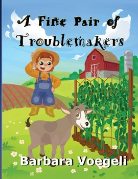 Paperback A Fine Pair of Troublemakers Book