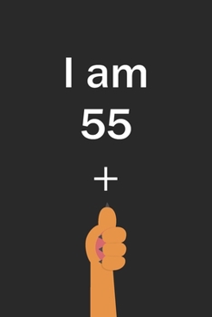 I Am 55 Plus Cat Middle Finger: Cut Funny Customized Black Lined Notebook Birthday Gift For Cat lovers 6*9 120 pages