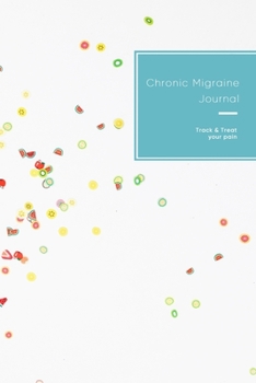 Paperback Chronic Migraine Journal: Diary for repeated severe headaches - Record date, duration, triggers, symptoms, relief measures and medication used - Book