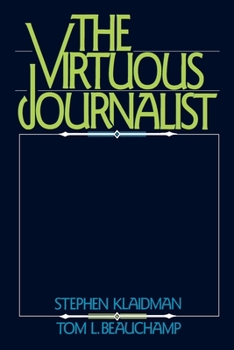Paperback The Virtuous Journalist Book