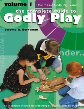 Paperback Godly Play Volume 1: How to Lead Godly Play Lessons Book
