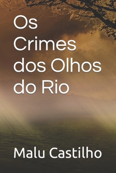 Paperback Os crimes dos olhos do rio [Portuguese] Book