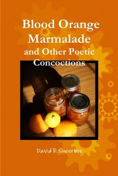 Paperback Blood Orange Marmalade and Other Poetic Concoctions Book