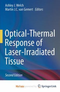 Paperback Optical-Thermal Response of Laser-Irradiated Tissue Book
