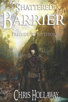 Paperback Shattered Barrier: Prelude to Riftstorm Book