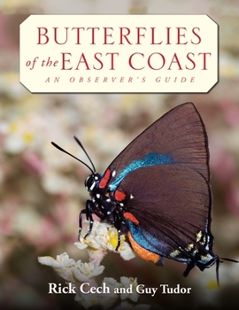 Hardcover Butterflies of the East Coast: An Observer's Guide Book