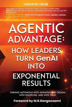 Paperback Agentic Advantage: How Leaders Turn GenAI into Exponential Results Book