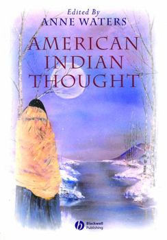 Hardcover American Indian Thought: Philosophical Essays Book