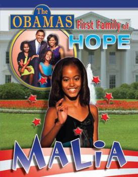 Malia - Book  of the Obamas: First Family of Hope