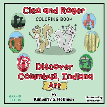 Paperback Cleo and Roger Discover Columbus, Indiana - Art (Coloring book) Book