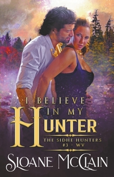 Paperback I Believe In My Hunter Book