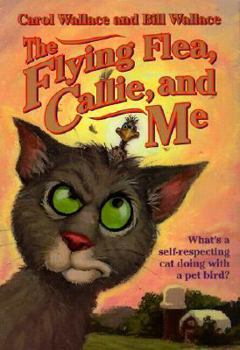 Library Binding The Flying Flea, Callie and Me Book