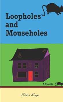 Paperback Loopholes and Mouseholes Book