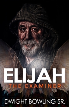 Paperback Elijah: The Examiner Book