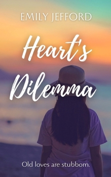 Heart's Dilemma (Heart's, #2)