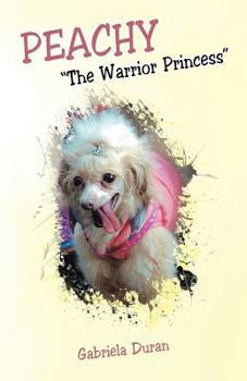 Paperback Peachy the Warrior Princess Book