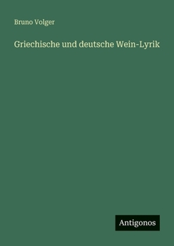 Paperback Griechische und deutsche Wein-Lyrik [German] Book