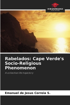 Rabelados: Cape Verde's Socio-Religious Phenomenon