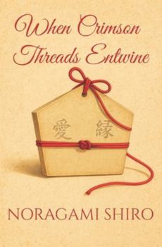 Paperback When Crimson Threads Entwine Book