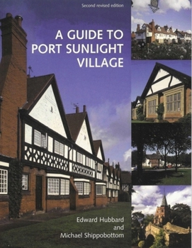 Paperback A Guide to Port Sunlight Village Book