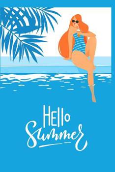 Hello Summer: Wide Ruled Notebook With Refreshingly Cute Beach Poster Cover (Vintage style)