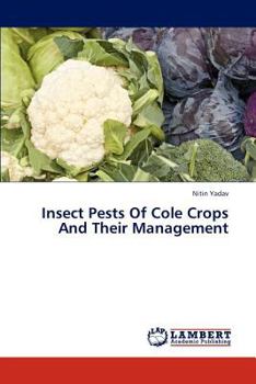 Paperback Insect Pests of Cole Crops and Their Management Book