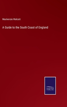 Hardcover A Guide to the South Coast of England Book