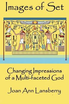 Paperback Images of Set: Changing Impressions of a multi-faceted God Book