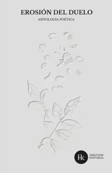 Paperback Erosión del duelo: Antología poética "Versos a la muerte" [Spanish] Book