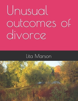 Paperback Unusual outcomes of divorce Book