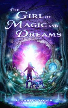 Paperback The Girl of Magic and Dreams Book