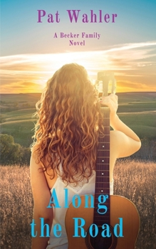 Paperback Along the Road: A Becker Family Novel Book