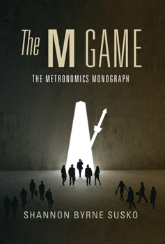 Hardcover The M Game: The Metronomics Monograph Book
