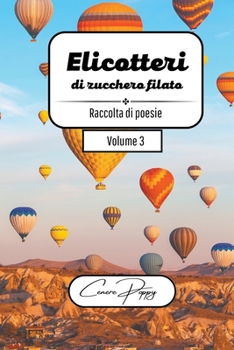 Paperback Elicotteri di zucchero filato volume 3 [Italian] Book