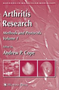 Methods in Molecular Medicine, Volume 135: Arthritis Research: Methods and Protocols, Volume 1