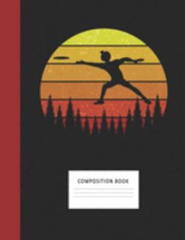 Composition Book: Frisbee 200 Wide Ruled Lined Pages Retro Vintage Sunset Classic Notebook, Writing Pad & Practice Journal | Assignments, Class Notes, ... Organizer, Homeschool, College & University