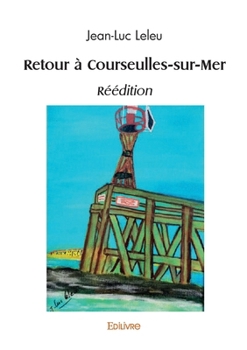 Paperback Retour à Courseulles-sur-Mer réédition [French] Book